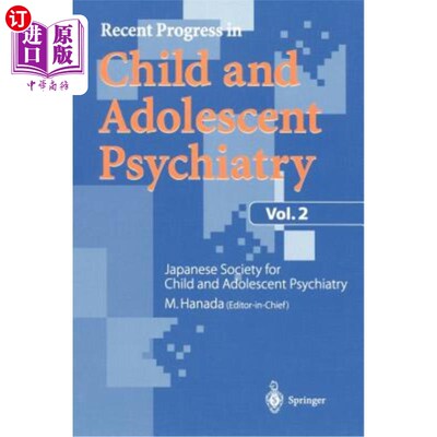 海外直订医药图书Recent Progress in Child and Adolescent Psychiatry, Vol.2 儿童与青少年精神病学最新进展，第2卷