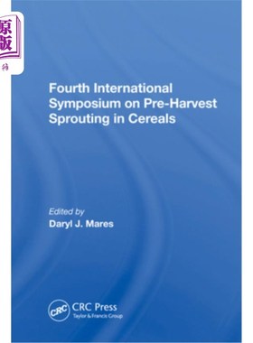 海外直订Fourth International Symposium on Pre-Harvest Sprouting in Cereals 第四届谷物收获前发芽国际研讨会