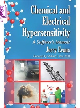 海外直订医药图书Chemical and Electrical Hypersensitivity: A Sufferer's Memoir 化学和电过敏:一个患者的回忆录