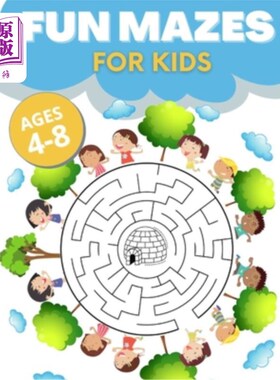 海外直订Fun Mazes For Kids Ages 4-8: Keep Your Little One Busy, Entertained and Educated 4-8岁孩子的乐趣迷宫:让你的