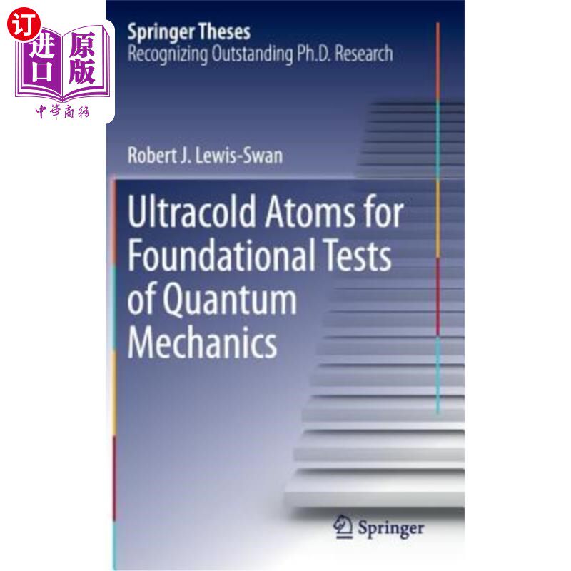 海外直订Ultracold Atoms for Foundational Tests of Quantum Mechanics 量子力学基础实验用超冷原子