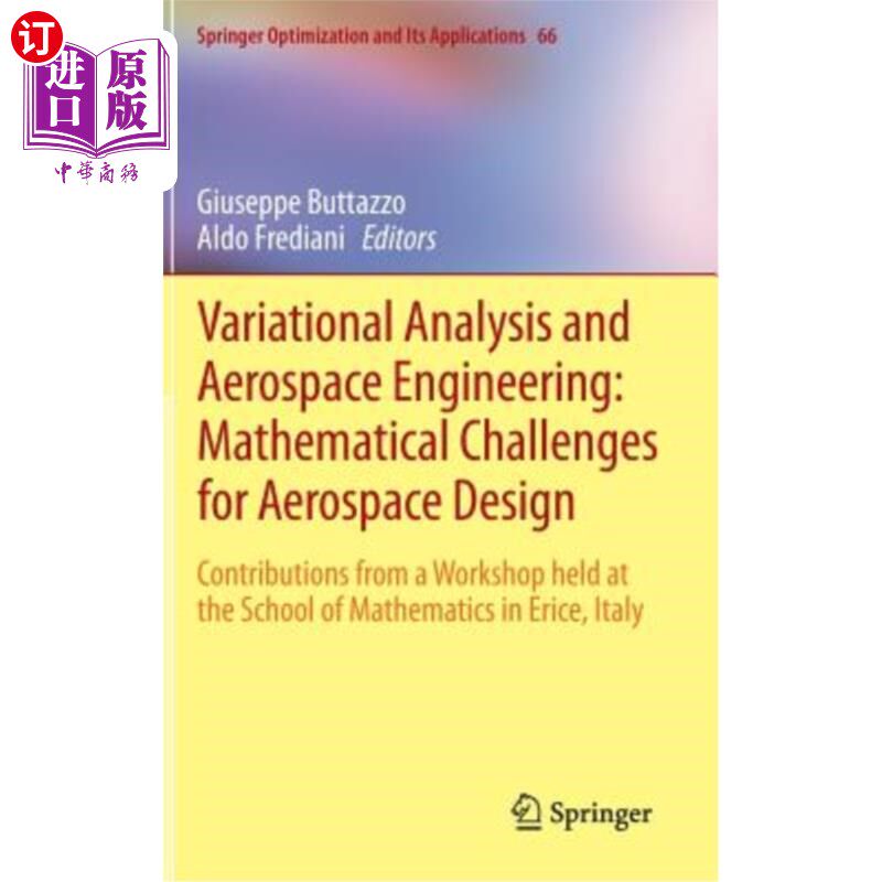 海外直订Variational Analysis and Aerospace Engineering: Mathematical Challenges for Aero 变分分析与航天工程：航天设