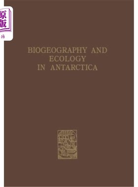 海外直订Biogeography and Ecology in Antarctica 南极的生物地理与生态