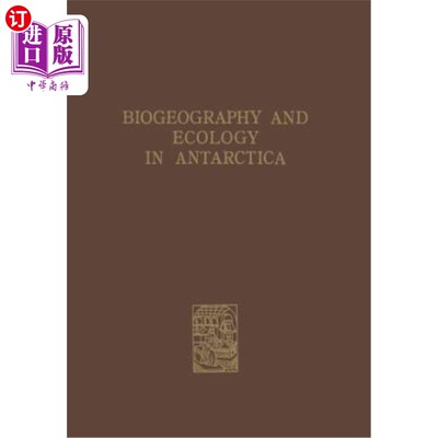 海外直订Biogeography and Ecology in Antarctica 南极的生物地理与生态