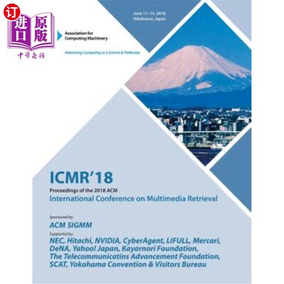 海外直订Icmr '18: Proceedings of the 2018 ACM on International Conference on Multimedia  Icmr'18：20