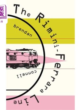 海外直订The Rimini-Ferrara Line Rimini-Ferrara行