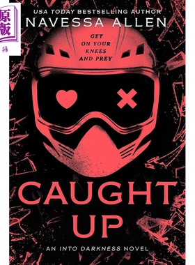 预售 纠缠其中 Into Darkness系列 第2部 Caught Up 英文原版 Navessa Allen 爱情浪漫喜剧【中商原版】