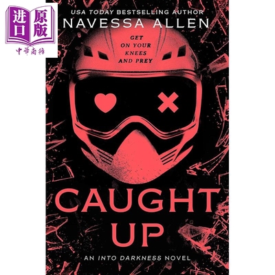 预售 纠缠其中 Into Darkness系列 第2部 Caught Up 英文原版 Navessa Allen 爱情浪漫喜剧【中商原版】
