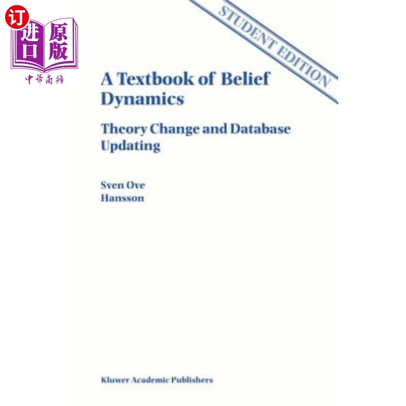 海外直订A Textbook of Belief Dynamics: Solutions to Exercises 信念动力学教科书：练习的解决方案