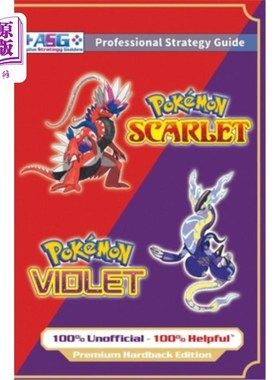 海外直订Pokémon Scarlet and Violet Strategy Guide Book (Full Color - Premium Hardback):  Pokémon猩红和
