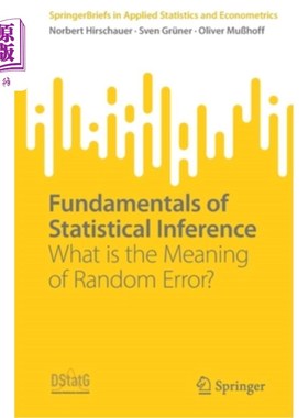 海外直订Fundamentals of Statistical Inference: What Is the Meaning of Random Error? 统计推断基础:随机误差的含义是什