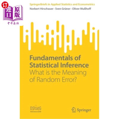 海外直订Fundamentals of Statistical Inference: What Is the Meaning of Random Error? 统计推断基础:随机误差的含义是什