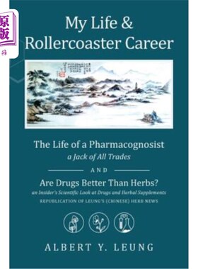 海外直订医药图书My Life and Rollercoaster Career: The Life of a Pharmacognosist AND Are Drugs Be 我的人生和过山车生