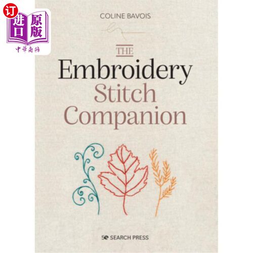 海外直订The Embroidery Stitch Companion 刺绣绣伴