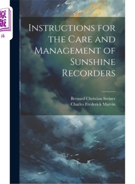 海外直订Instructions for the Care and Management of Sunshine Recorders 阳光记录仪的保养和管理说明