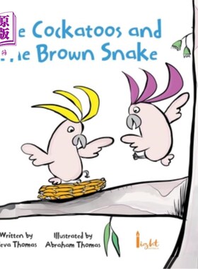 海外直订The Cockatoo and The Brown Snake 鹦鹉和棕蛇