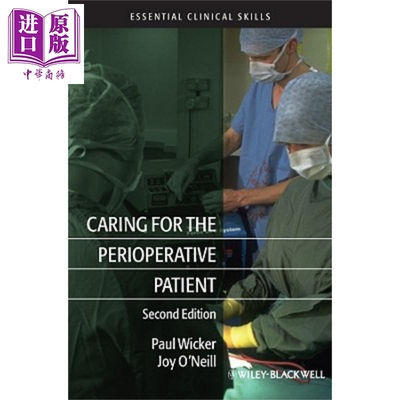现货 围手术期病人护理 第2版 Caring For The Perioperative Patient 英文原版 Paul Wicker【中商原版】Wiley