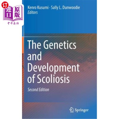 海外直订医药图书The Genetics and Development of Scoliosis 脊柱侧凸的遗传学与发展
