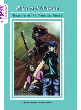 海外直订Rylan & Jellybean and the Treasure of the Drowned Forest Rylan   Jellybean和淹死森林的宝藏