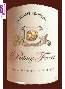 海外直订Putney Ferret: How Selfish Can You Be? 你能有多自私？