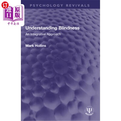 海外直订医药图书Understanding Blindness: An Integrative Approach 理解失明:一种综合方法