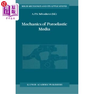 海外直订Mechanics of Poroelastic Media 孔隙弹性介质力学