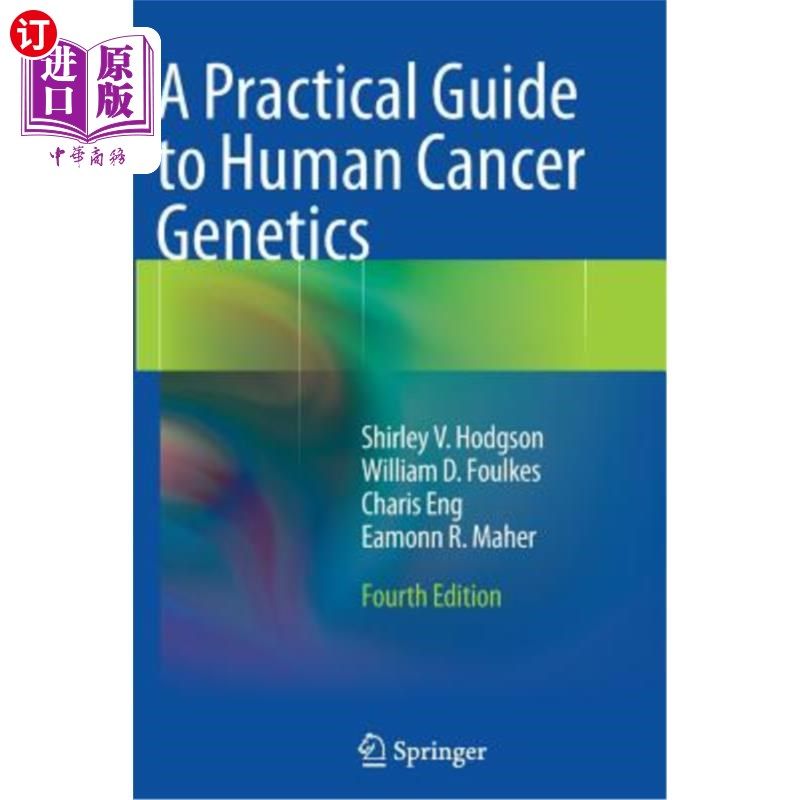 海外直订医药图书A Practical Guide to Human Cancer Genetics 人类癌症遗传学实用指南