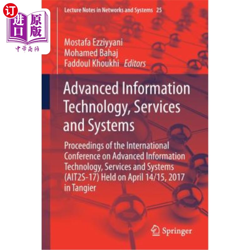 海外直订Advanced Information Technology, Services and Systems: Proceedings of the Intern 先进信息技术、服务和系统: