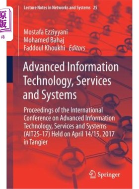 海外直订Advanced Information Technology, Services and Systems: Proceedings of the Intern 先进信息技术、服务和系统:
