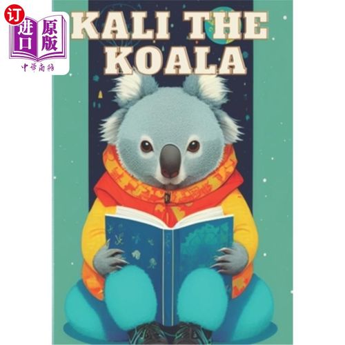 海外直订Kali the Koala: A decodable Bedtime Story Book 考拉卡利:一本可解码的睡前故事书