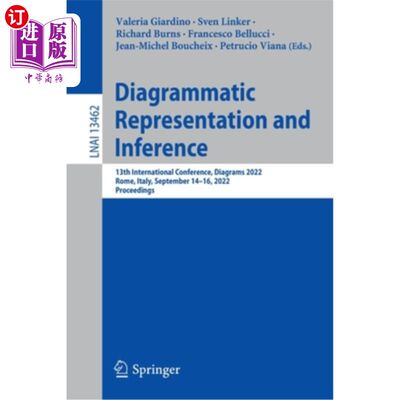 海外直订Diagrammatic Representation and Inference: 13th International Conference, Diagra 图解表示和推断:第13届国际