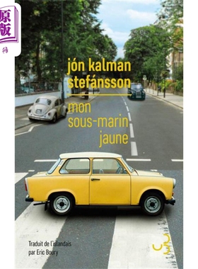 现货 【法文版】斯特凡松 我的黄色潜水艇 Mon sous marin jaune 法文原版 Jon Kalman Stefansson 现当代文学【中商原版】
