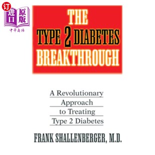 Diabetes 治 突破 Type Treating Breakthrough 2型糖尿病 海外直订医药图书The Revolutionary Approach