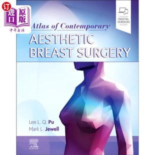 Surgery Contemporary Breast 当代美学乳房外科图集 Aesthetic 海外直订医药图书Atlas