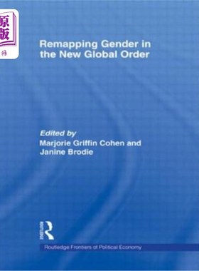 海外直订Remapping Gender in the New Global Order 在新的全球秩序中重新映射性别