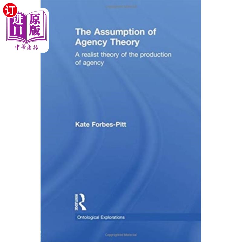 海外直订Assumption of Agency Theory 代理假设理论