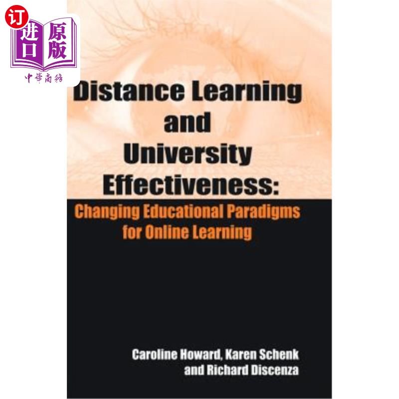 海外直订Distance Learning and University Effectiveness: Changing Educational Paradigms f 远程教育与大学效能:改变在