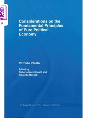 海外直订Considerations on the Fundamental Principles of Pure Political Economy 关于纯政治经济学基本原理的思考