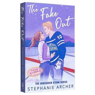 Vancouver Storm系列2 虚假的 The Fake Out 英文原版 Stephanie 北美晋江爱情小说【中商原版】