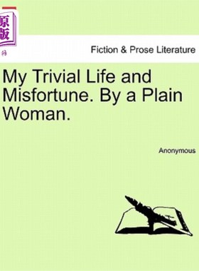 海外直订My Trivial Life and Misfortune. by a Plain Woman. 我琐碎的生活和不幸。一个普通的女人。