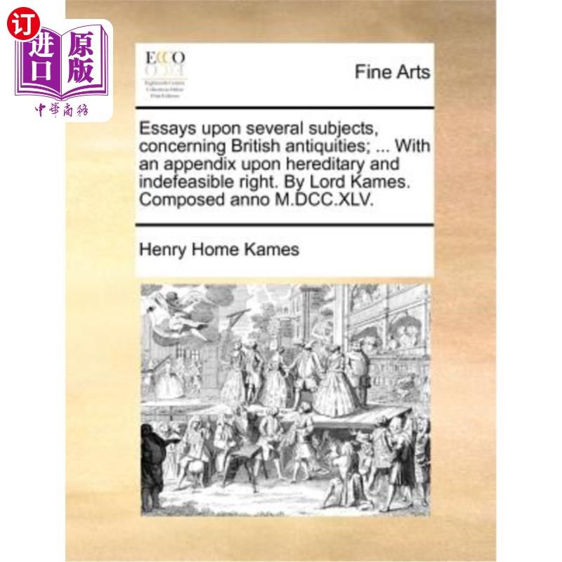 海外直订Essays Upon Several Subjects, Concerning British Antiquities; ... with an Append 关于英国古物的若干问题论文