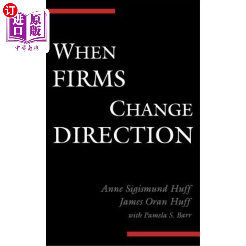 海外直订When Firms Change Direction 当公司改变方向时 书籍/杂志/报纸 经济管理类原版书 原图主图