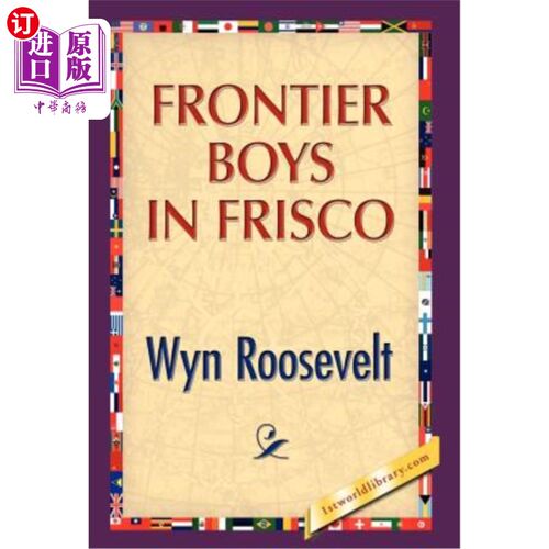 海外直订Frontier Boys in Frisco 弗里斯科的边疆男孩