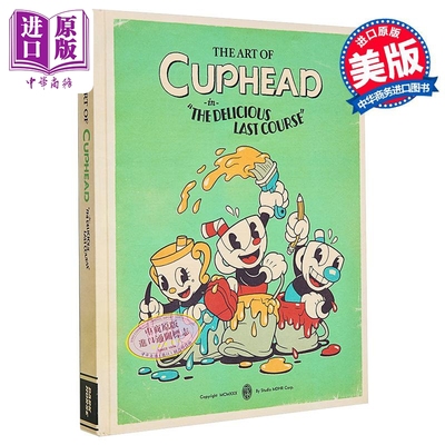 茶杯头设定集 美味后一道菜 The Art of Cuphead The Delicious Last Course 英文原版 Studio Mdhr【中商原版】
