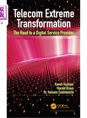 海外直订Telecom Extreme Transformation: The Road to a Digital Service Provider 电信极端转型:通往数字服务提供商的道