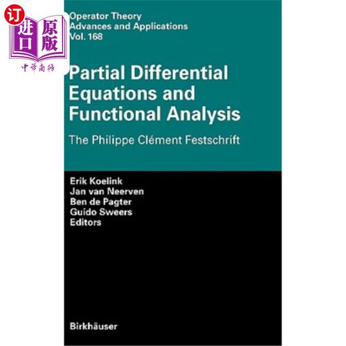 海外直订Partial Differential Equations and Functional Analysis: The Philippe Clément Fes 偏微分方程与泛函分析：Phil