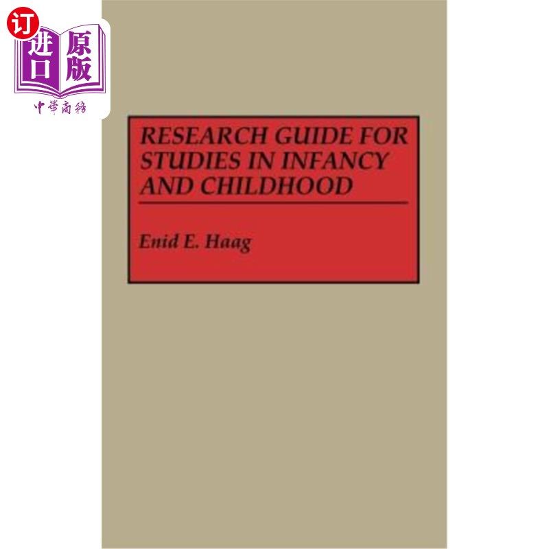 海外直订Research Guide for Studies in Infancy and Childhood 婴幼儿研究指南
