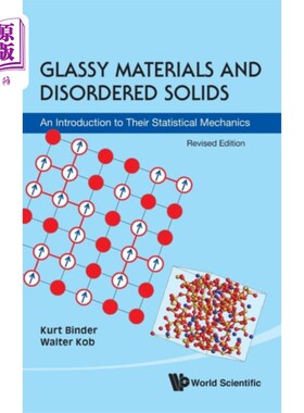 海外直订Glassy Materials And Disordered Solids: An Introduction To Their Statistical Mec 玻璃材料和无序固体：统计力学