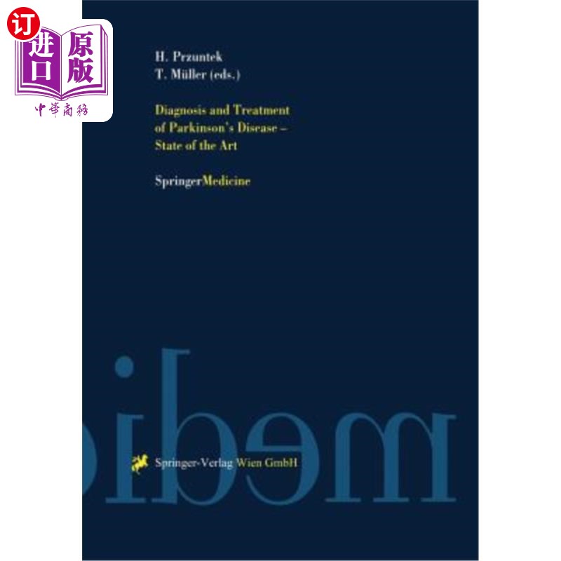 海外直订医药图书Diagnosis and Treatment of Parkinson's Disease -- State of the Art 帕金森病的诊断和治疗——新进展