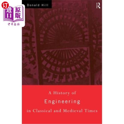 海外直订A History of Engineering in Classical and Medieval Times 古典和中世纪的工程史